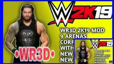 New WR3D mod 2K20 + date released download mod Link 2K20