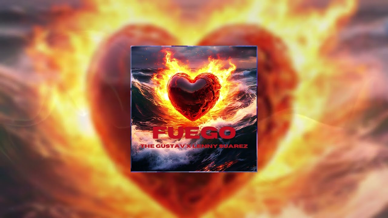 Watch The Gustav & Lenny Suarez - Fuego (Official Music) on YouTube Watch The Gustav & Lenny Suarez - Fuego (Official Music) on YouTube