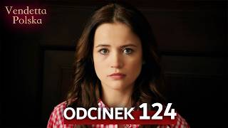 Vendetta Polska Odcinek 124 l Tureckie Seriale 2026