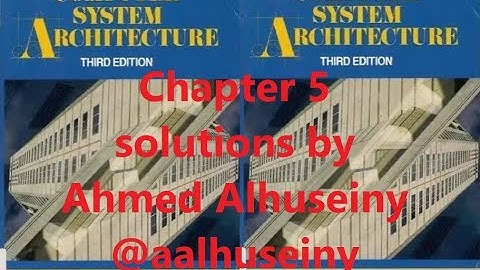 Morris Mano Solution of Chapter 5 حلول مسائل الفصل الخامس كافة من كتاب معمارية الحاسبة مورس مانو