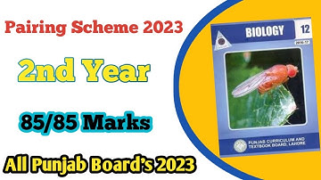 12th Class Biology Pairing Scheme 2023 || All Punjab Board