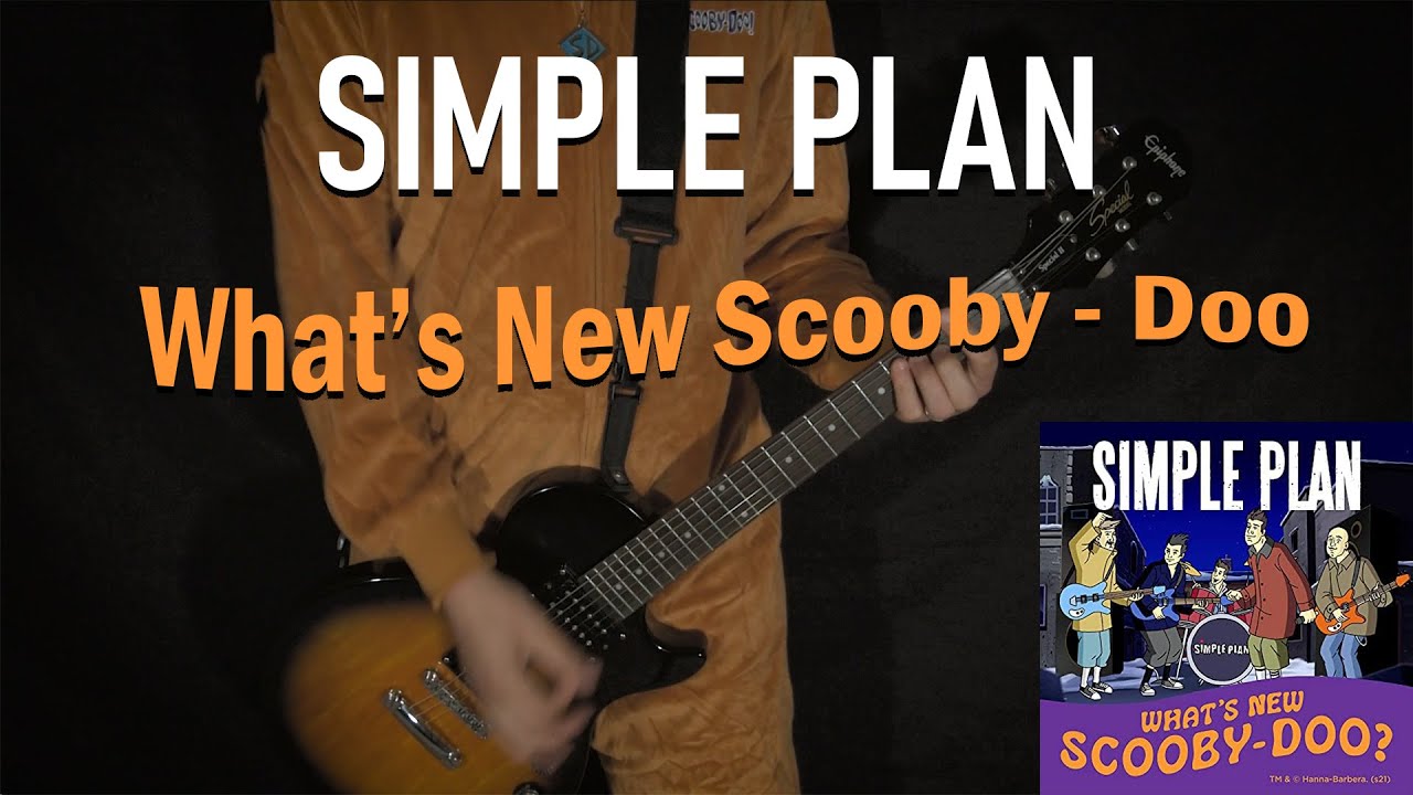 SIMPLE PLAN - What's New Scooby Doo - GUITAR COVER - YouTube