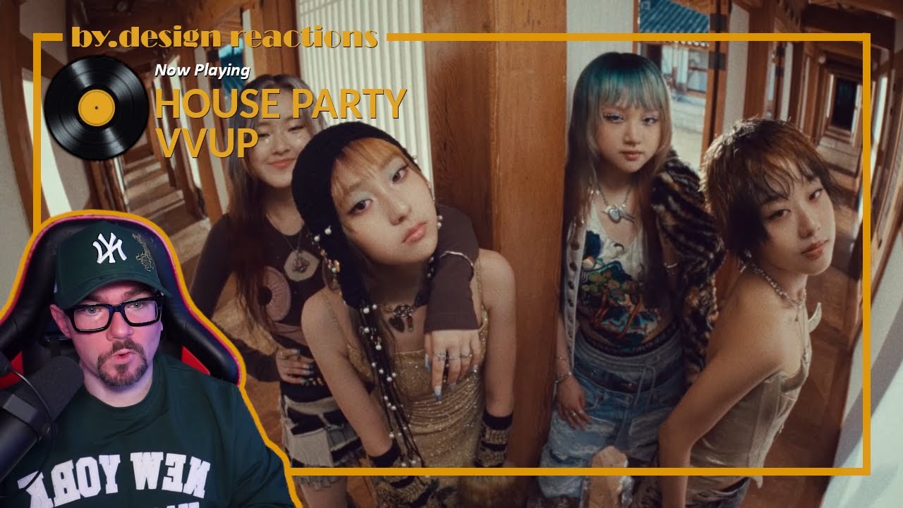 VVUP (비비업) - ‘House Party’ MV REACTION | by.design reactions