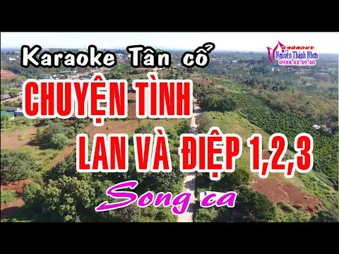 Tân Cổ Karaoke Lan Và Điệp - Karaoke tân cổ LAN VÀ ĐIỆP 1,2,3  - SONG CA