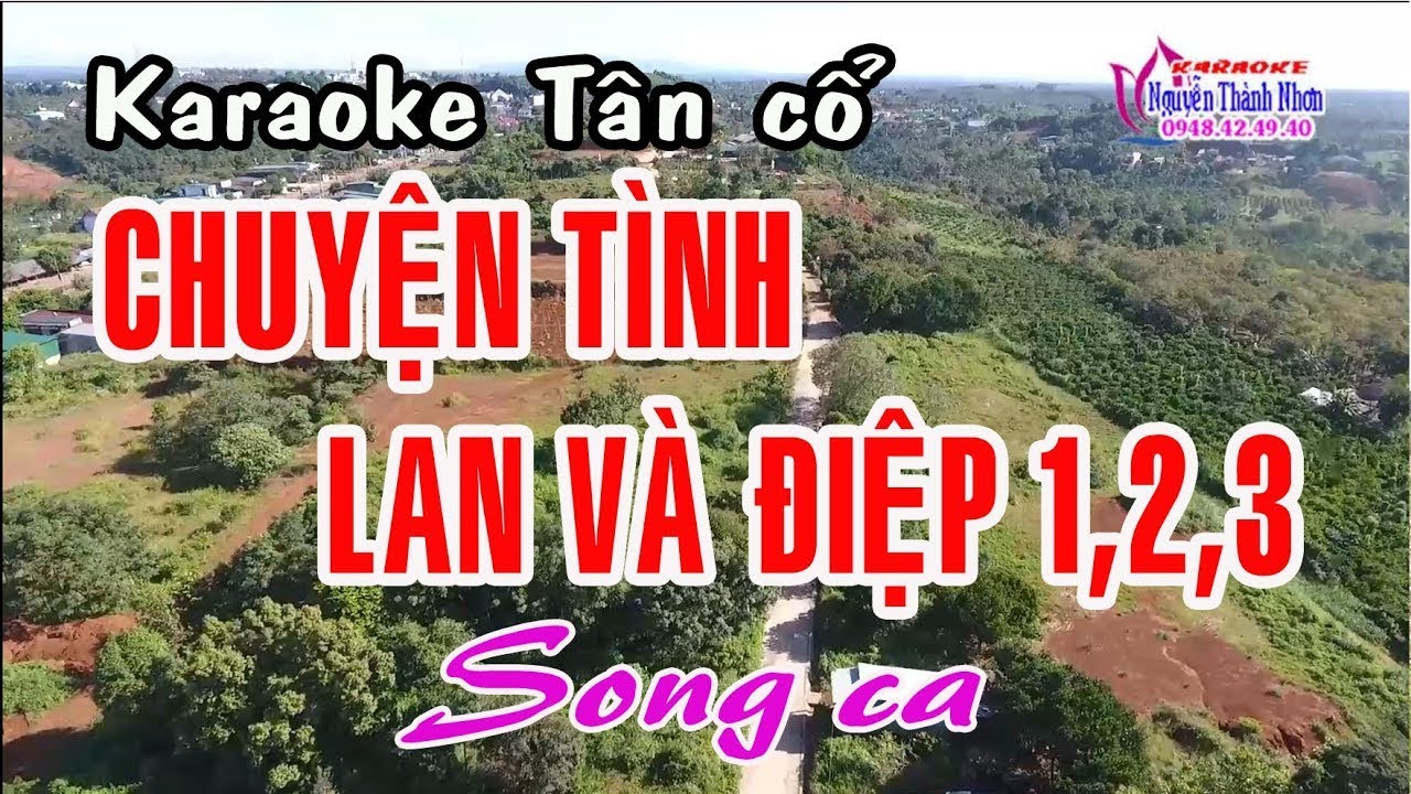 Karaoke tân cổ LAN VÀ ĐIỆP 1,2,3  - SONG CA