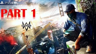 Watch Dogs 2 [Gold Edition] Walkthrough No Commentary - Part 1 [PS4 PRO]