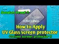 How to Apply UV Glass screen protector || LOCO gel || buttonset