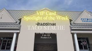 VIP Card Business of the week! The Taco Stache