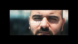 Ben Erto Funtalya 2019 Ft: Pisingiliz