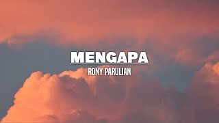 Mengapa - Rony Parulian