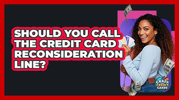 Should You Call The Credit Card Reconsideration Line? - Crazy About Credit Cards