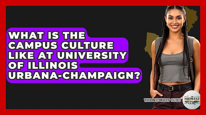 What Is The Campus Culture Like At University Of Illinois Urbana-Champaign? - The Midwest Guru