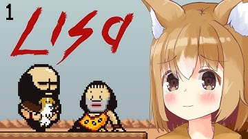 Koragi Plays LISA: The Painful (part 1) [03/17/2023]