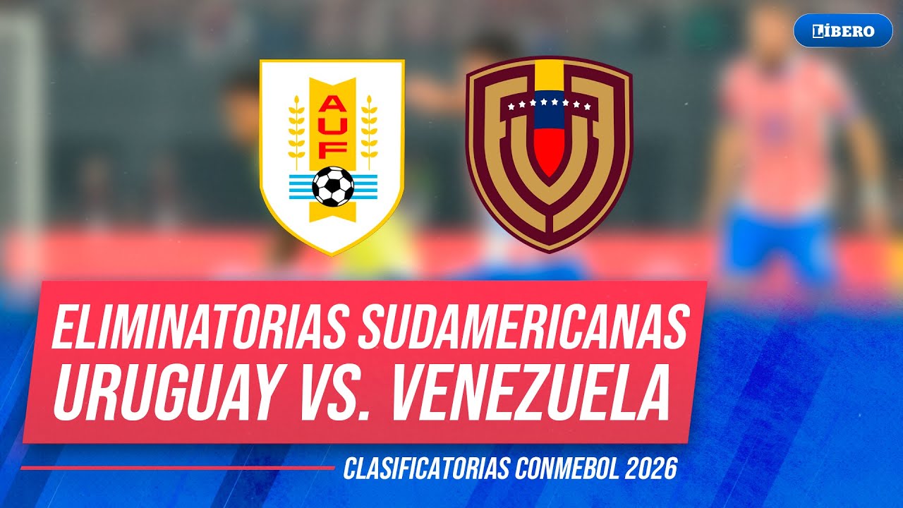 ⚽ URUGUAY vs. VENEZUELA: a qué HORA juega, dónde VER y análisis | 