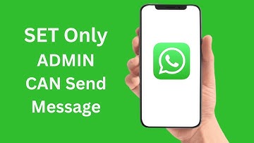 How To Set Only Admin Can Send Messages In WhatsApp Group