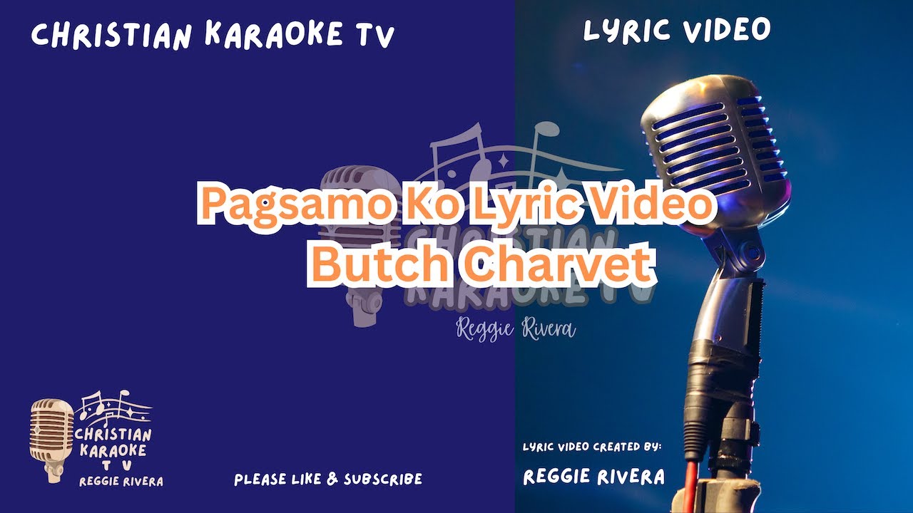 Pagsamo Ko Lyric Video Butch Charvet. - YouTube