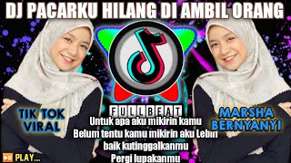 DJ PACARKU HILANG DI AMBIL ORANG DJ UNTUK APA AKU MIKIRIN KAMU BELUM TENTU KAMU MIKIRIN AKU VIRAL