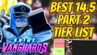 The BEST Tier List For Update 14 5 Part 2 In Anime Vanguards