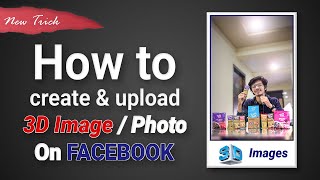 How to upload 3D photos/images on facebook without any app/soft|Hindi|2020|newtrick|#manavsknowledge screenshot 2