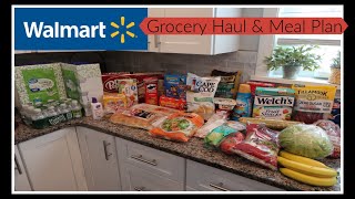 Wal-Mart Grocery Haul &amp; Meal Plan