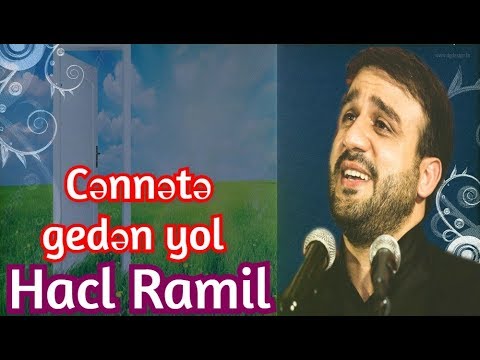 Cənnətə gedən yol - Hacı Ramil - 2019
