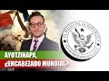 AYOTZINAPA, ¿ENCABEZADO MUNDIAL? - EL PULSO DE LA REPÚBLICA