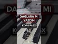 Dalara mi yazdin  incitaneleri yasinyal dilber ylmazerdoan  kefet korgpa5x trend korg