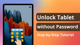 [3 Ways] How to Unlock A Tablet When You Forgot The Password 2024 screenshot 4