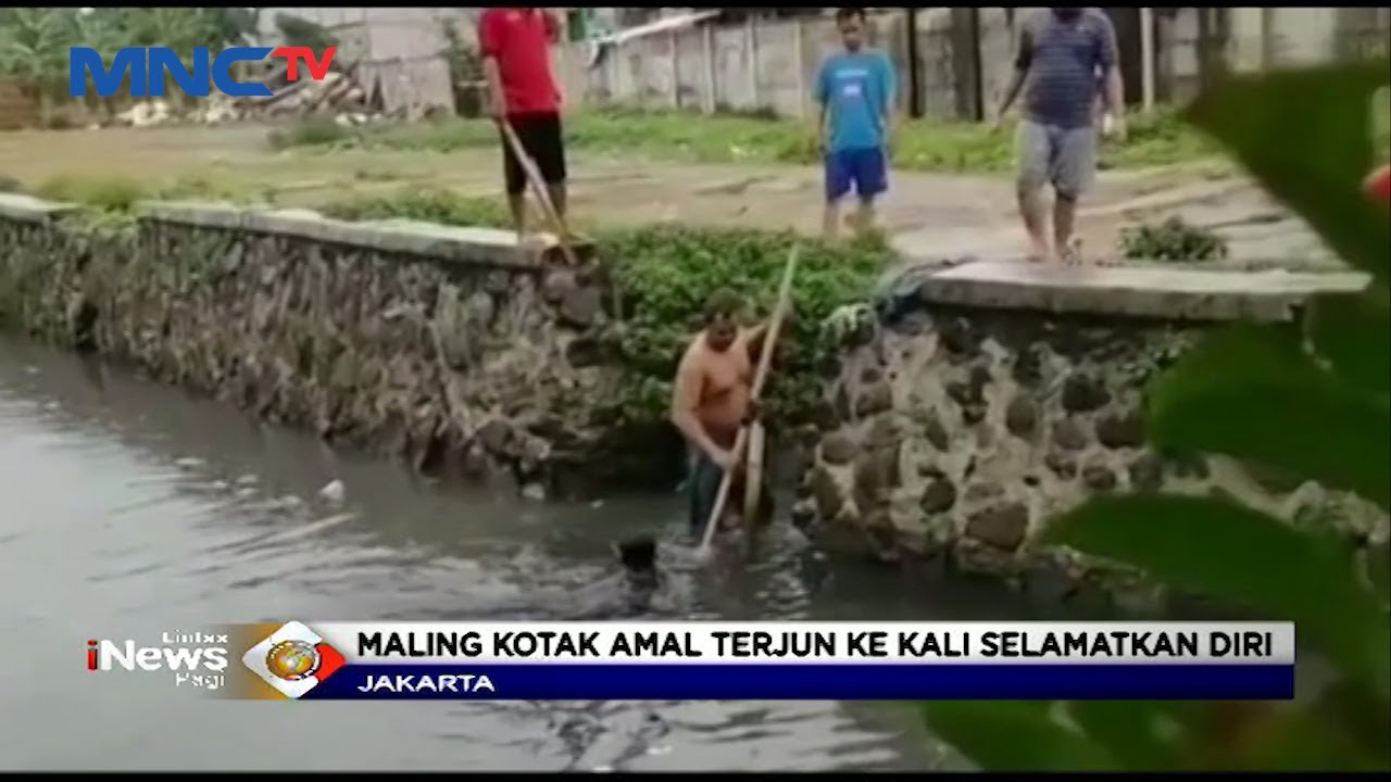 Ketahuan Mencuri Kotak Amal, Pelaku Terjun ke Kali Selamatkan Diri - LIP 04/12