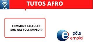 COMMENT CALCULER SON ARE  POLE EMPLOI ? screenshot 5