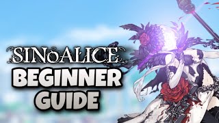 THE OFFICIAL SINOALICE BEGINNERS GUIDE! EVERYTHING YOU NEED TO KNOW! | SINoALICE
