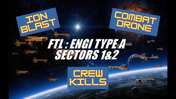 FTL : Engi Type A - Sectors 1&2