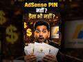 Adsense PIN kya hai 🤔