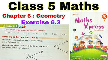 Class 5 Maths Xpress Exercise 6.3 | Drawing Angles | Class 5 | Maths Xpress | Chapter 6 | Geometry