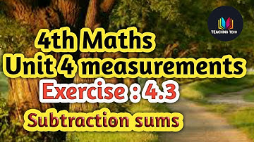 4th std maths||4th maths unit 4 measurements Exercise 4.3||4th maths exercise 4.3