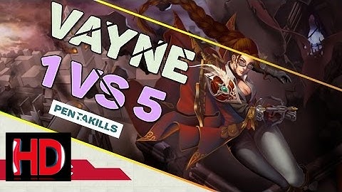 Epic Vayne 1 v 5 Pentakills Compilations | Best Vayne plays in History [Vivu] ✔