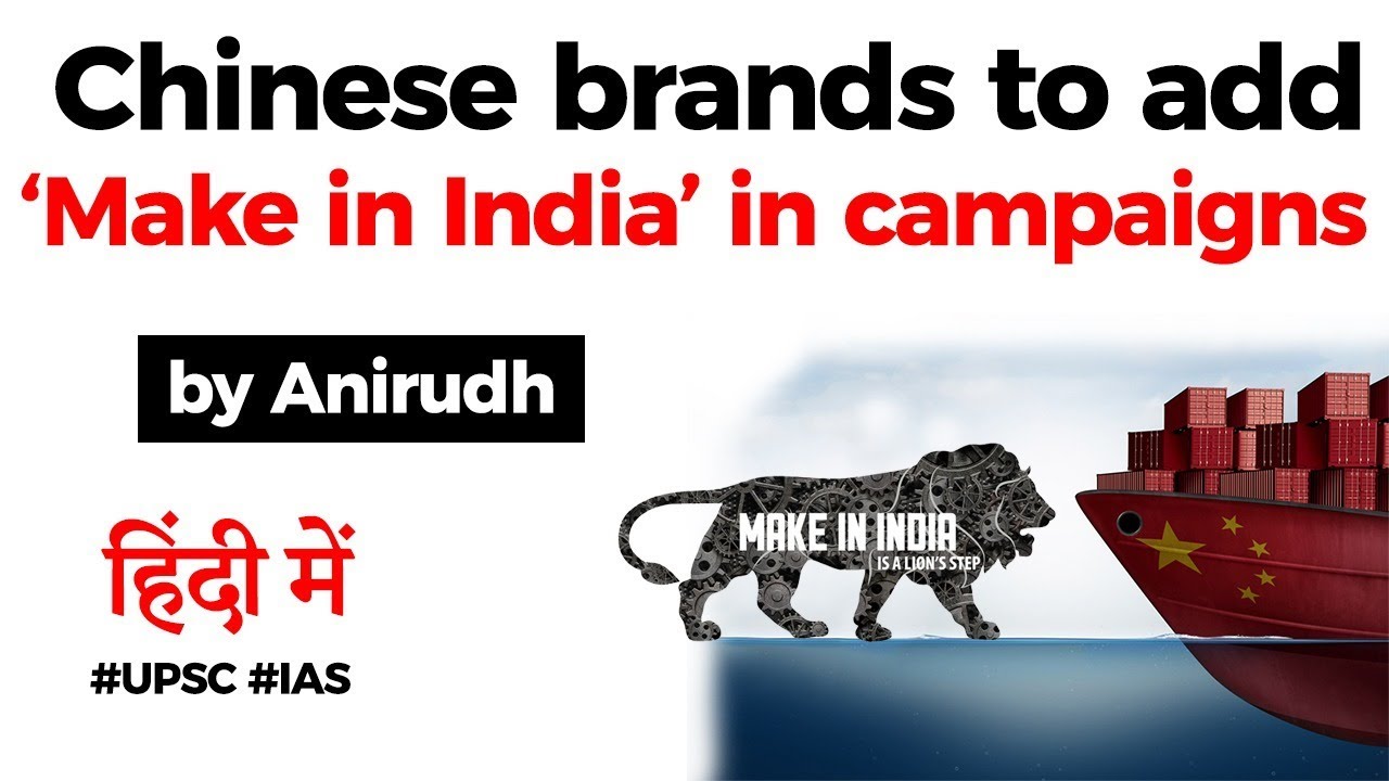 Chinese companies in India to use MAKE IN INDIA in marketing campaigns