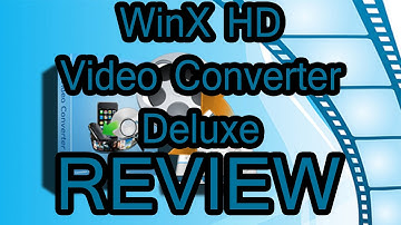 WinX HD Video Converter Deluxe - REVIEW + GIVEAWAY