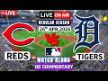 Cincinnati Reds vs Detroit Tigers Live - MLB 3rd Game Score Radio Broadcast ball by ball watch along