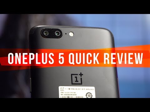 OnePlus 5 Quick Review