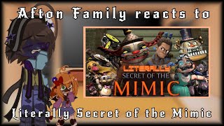 : Aftons React To: Literally Secret of the Mimic ||GC|| [FNaF]