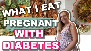 What I Eat in a Day While Pregnant with Diabetes | Gestational Diabetes Diet