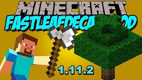 Top1mc - FastLeafDecay Mod 1.11.2 - Minecraft Installation & Review