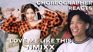 Dancer Reacts to NMIXX - LOVE ME LIKE THIS M/V, Stage Practice & Dance Practice