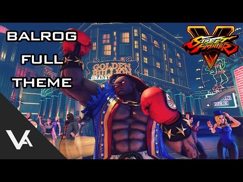 Street Fighter V / 5 - Balrog Theme Full Version OST (Extended)