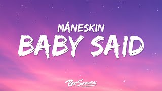 Måneskin - BABY SAID (Lyrics) Resimi