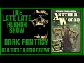 Dark fantasy haunted old time radio shows