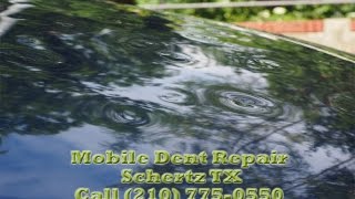 Mobile Dent Repair Schertz TX