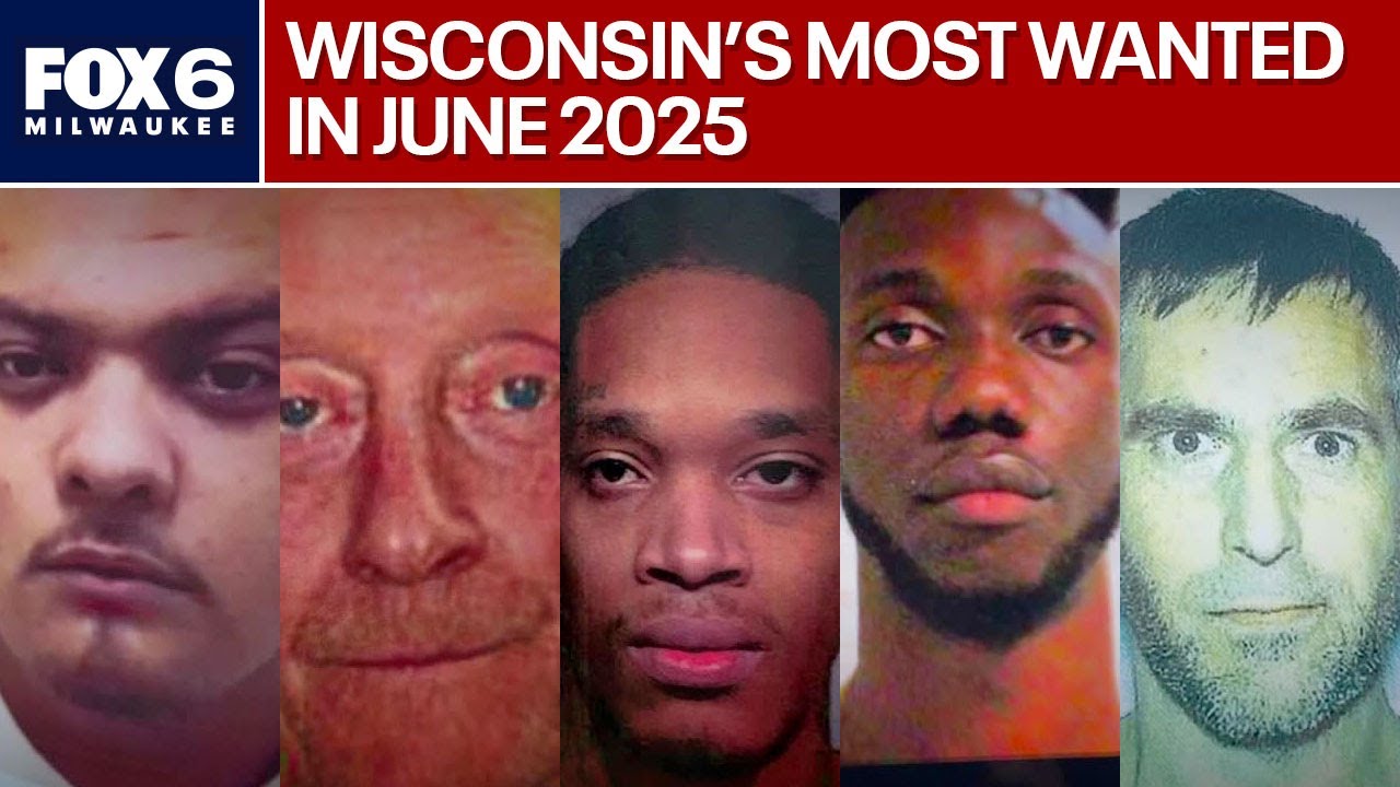 Wisconsin's Most Wanted: June 2025 individuals sought by US Marshals | FOX6 News Milwaukee