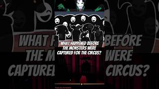what happened before the monsters were captured ? #jester #pierrot #harlequin  #freakcircus